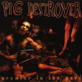 Pig Destroyer - Prowler In The Yard